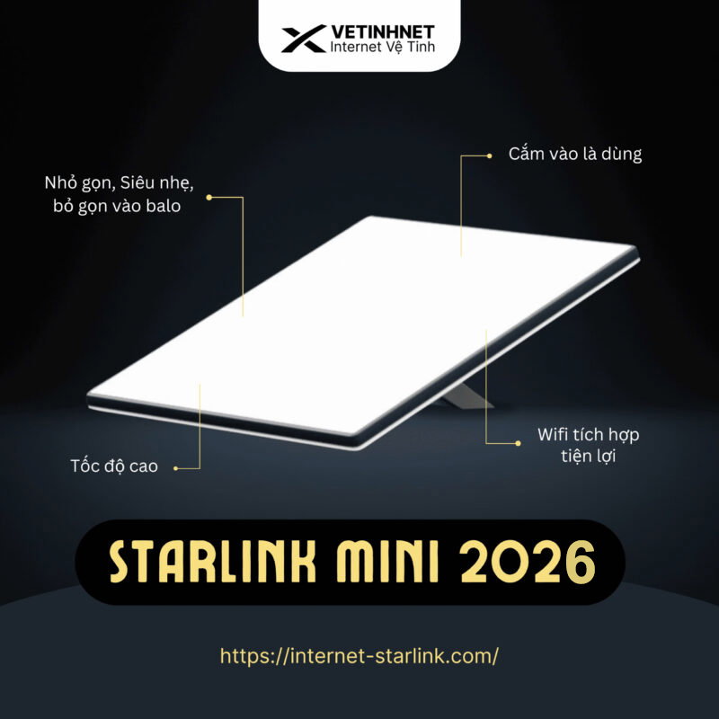 Bộ Starlink Mini Di Động Model 2026 &ndash; Internet Vệ Tinh Di Chuyển Tốc Độ Cao